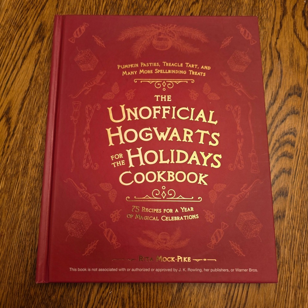 Unofficial Hogwarts for the Holidays Cookbook Rita Mock-Pike Hardcover Recipes